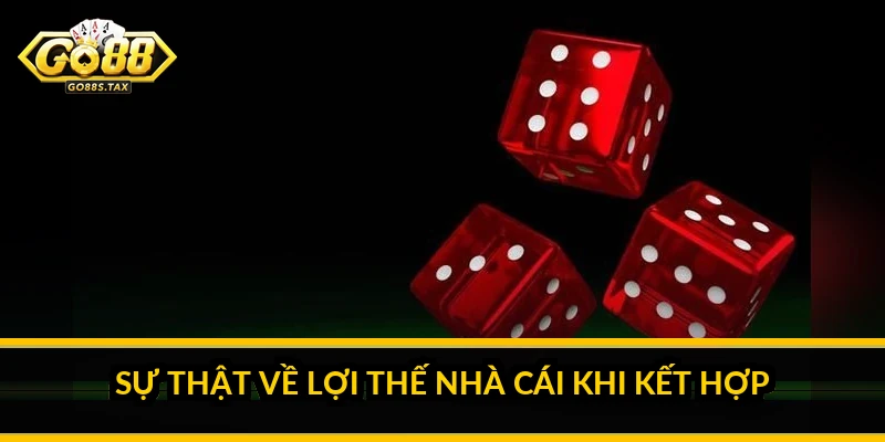 Kết hợp cược Bão và Tổng điểm Sic Bo Go88: hiểu đúng cách Sự thật về lợi thế nhà cái khi kết hợp